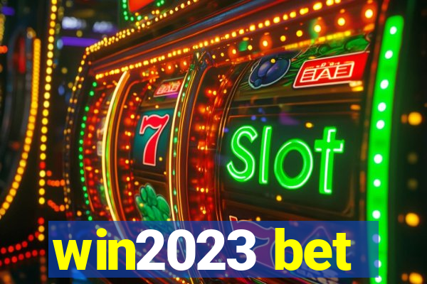 win2023 bet